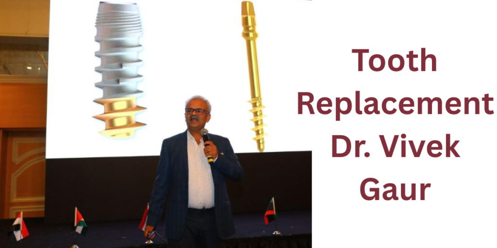 Top dental surgeon Dr. Vivek Gaur