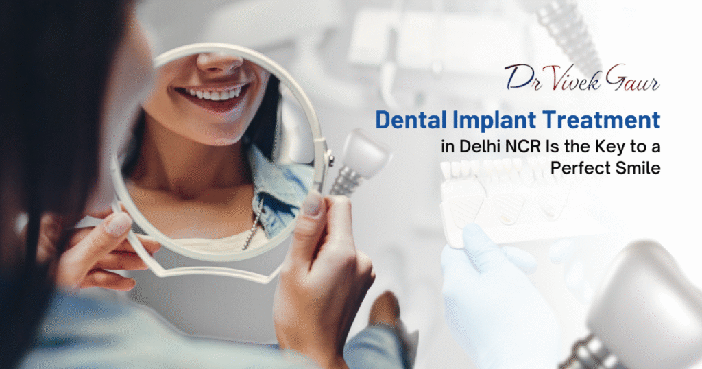 Dental Implant Treatment Delhi-NCR