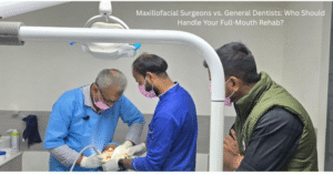maxillofacial surgeon vs general dentist